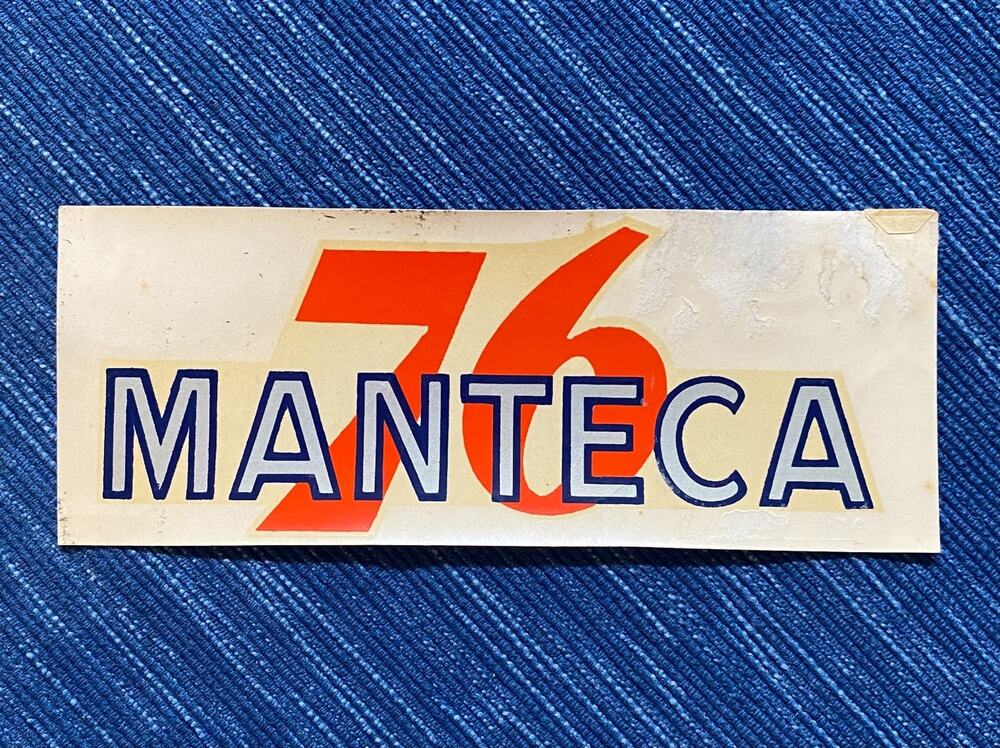 Vintage Union 76 Oil Manteca California Decal Gas Station Travel Souvenir